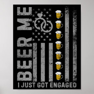Affiche Donnez-moi une bière, je viens de me fiancer Drape