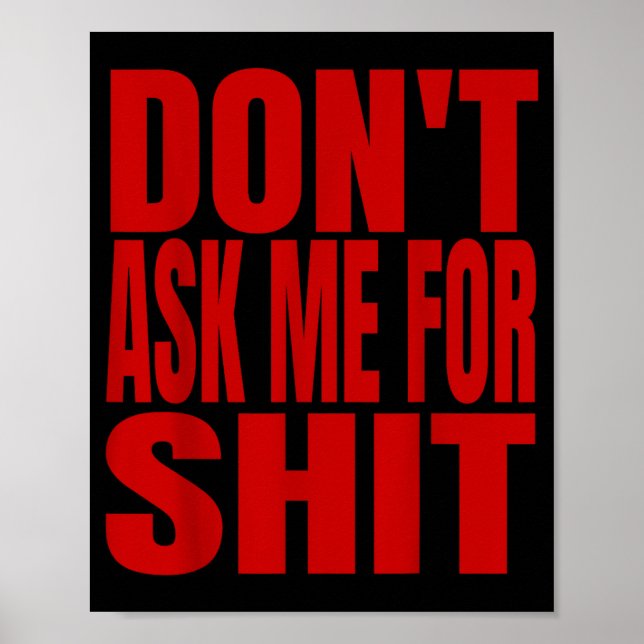 Affiche Dont Ask Me For  (Devant)
