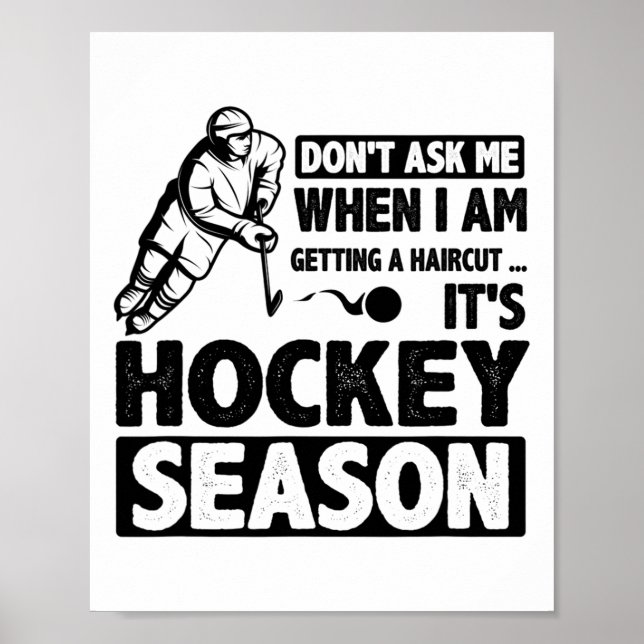 Affiche Don't Ask Me When I Am Getting A Haircut It's Hock (Devant)