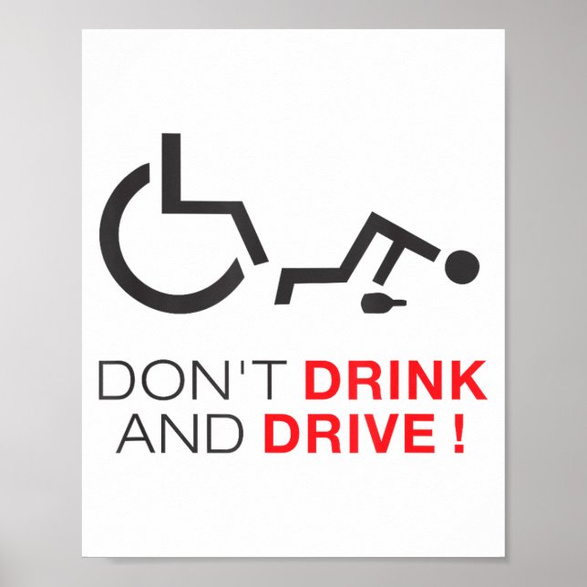 Affiche Don't Drink And Drive! Funny Wheelchair Drinking  (Devant)