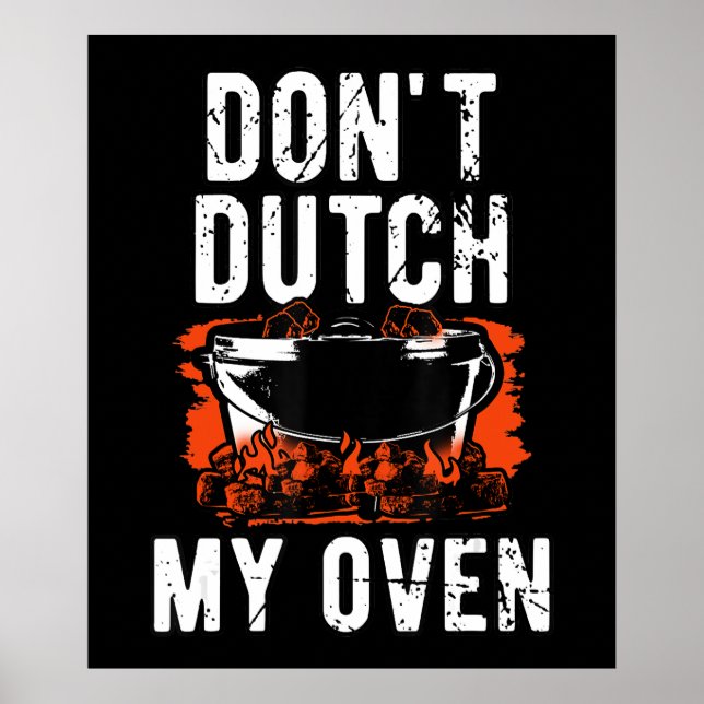 Affiche Dont Dutch My Oven - Funny Grill and BBQ (Devant)