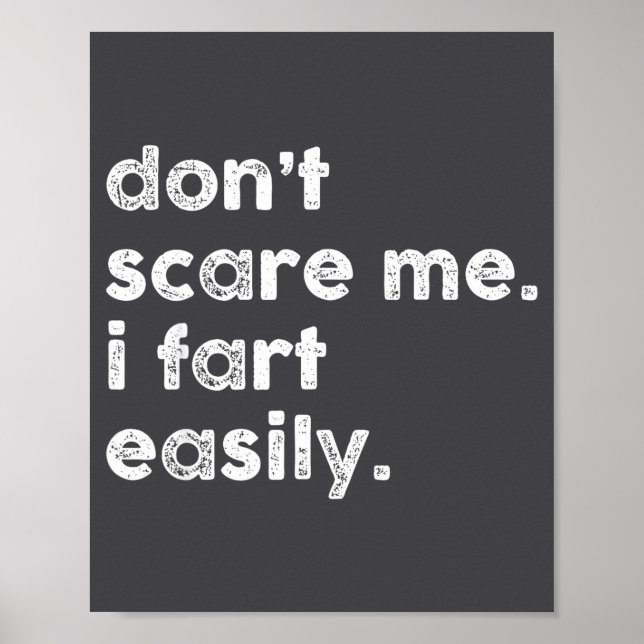 Affiche Don't E Me I Fart Easily Funny Saying Quote Women  (Devant)