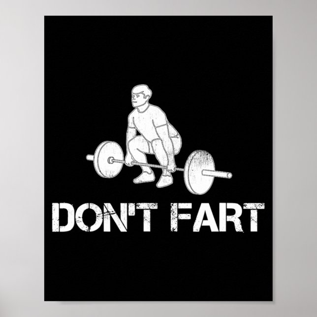 Affiche Dont Fart Funny Weight Lifting Gym Workout Fitnes  (Devant)