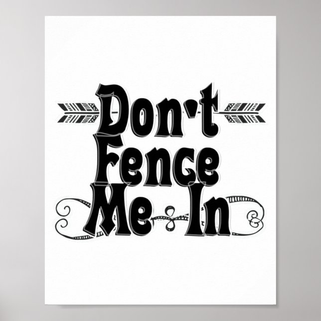 Affiche Dont Fence Me In  (Devant)