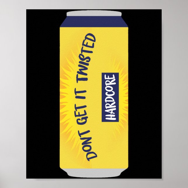 Affiche Dont Get It Twisted Tee Tea Meme Long Sleeve  (Devant)