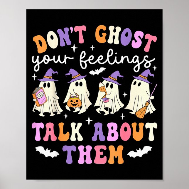 Affiche Dont Ghost Your Feeling Halloween School Counselor (Devant)