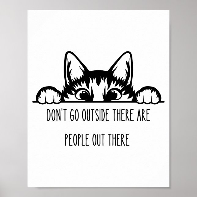 Affiche Dont Go Outside There Are People Out There _1  (Devant)