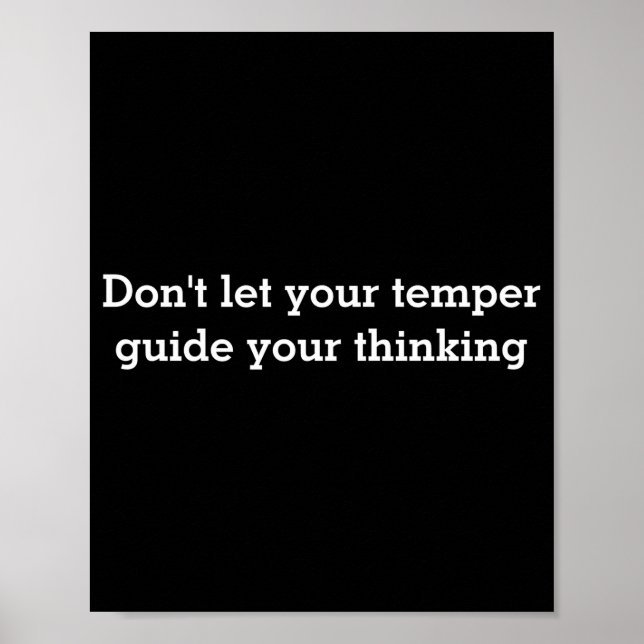 Affiche Dont Let Your Temper  (Devant)