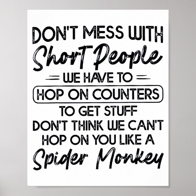 Affiche Don't Mess With Short People  (Devant)