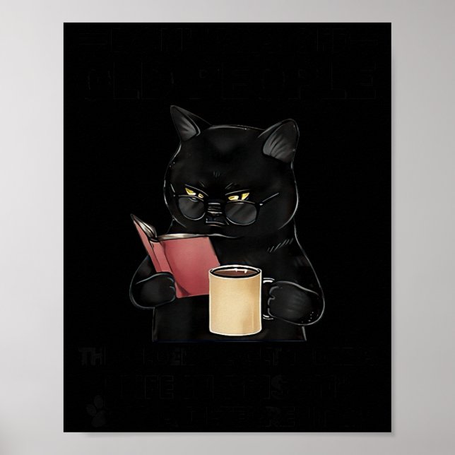 Affiche Don't Off Old People The Older We Get The Less Sma (Devant)