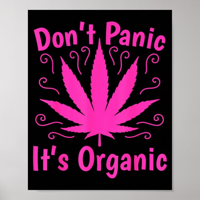 Affiche Don't Panic It's Organic Marijuan Weed T Leaf Ston (Devant)