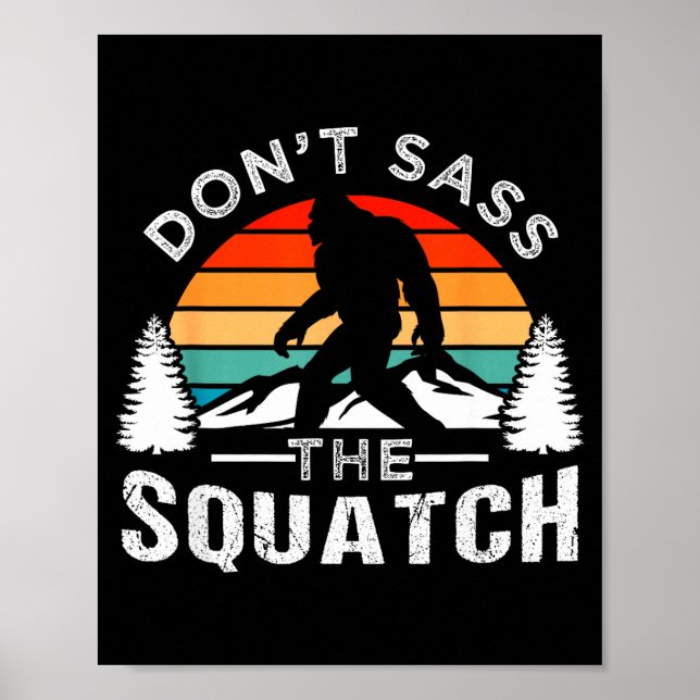 Affiche Don't S The Squatch Bigfoot  (Devant)