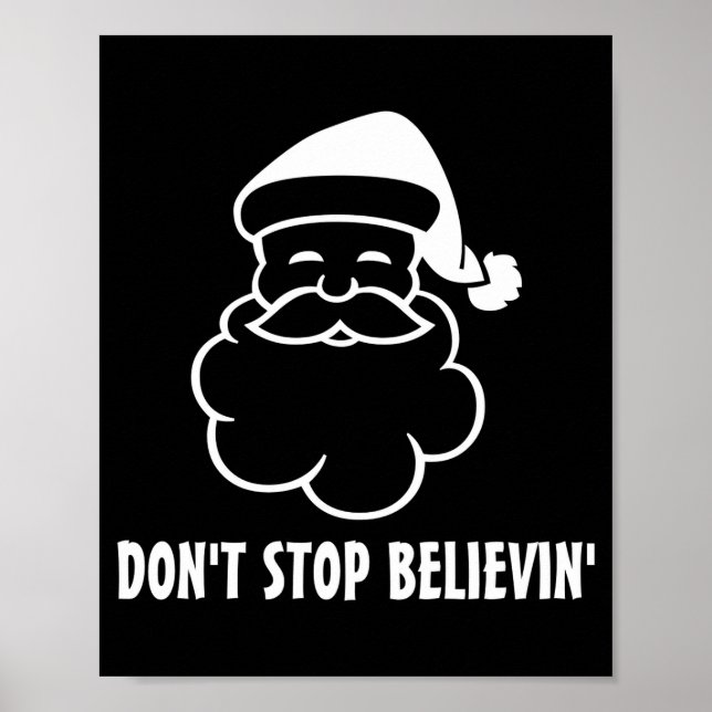 Affiche Dont Stop Believin Funny Santa Claus  (Devant)