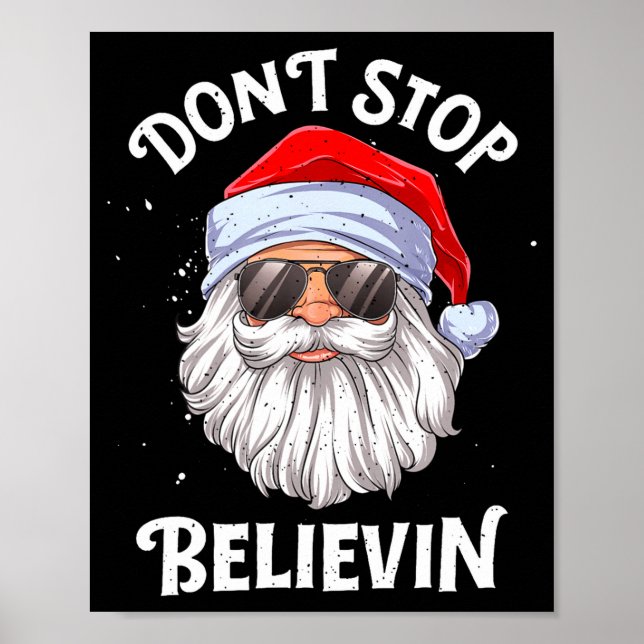 Affiche Dont Stop Believin Santa Funny Christmas Boys Kid  (Devant)