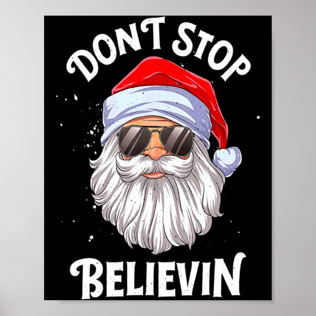Affiche Dont Stop Believin Santa Funny Christmas Boys Kid  (Devant)