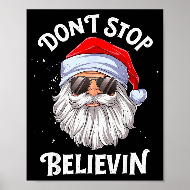 Affiche Don't Stop Believin Santa Funny Christmas Boys Kid (Devant)