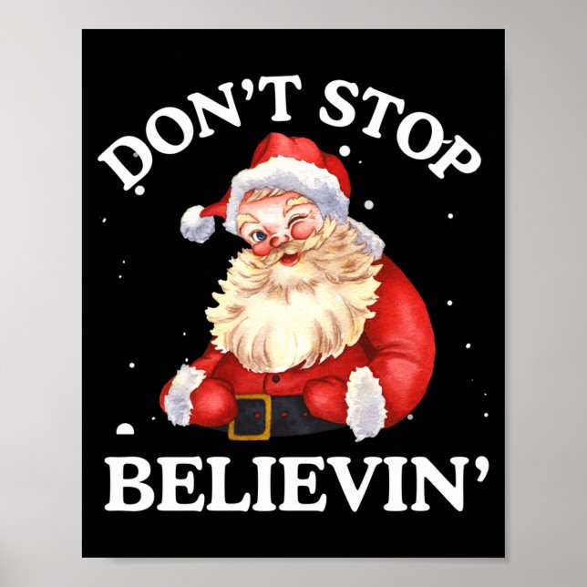 Affiche Don't Stop Believing Santa Funny Santa Claus Face  (Devant)
