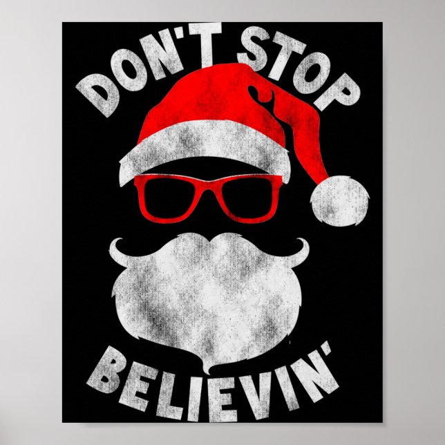Affiche Don't Stop Believing Shades Santa Christmas Tee Lo (Devant)