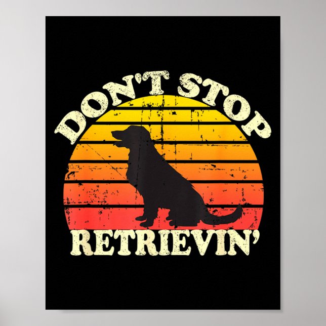 Affiche Don't Stop Retrieving Retro Golden Retriever Mom D (Devant)