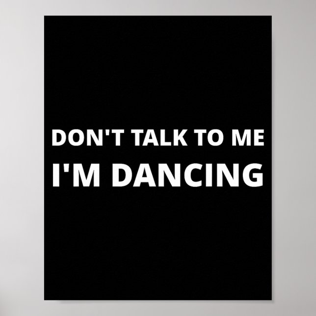 Affiche Don't Talk To Me, I'm Dancing, Funny Rave  (Devant)
