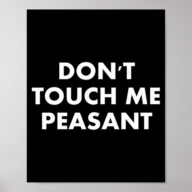 Affiche Don't Touch Me Peasant  (Devant)