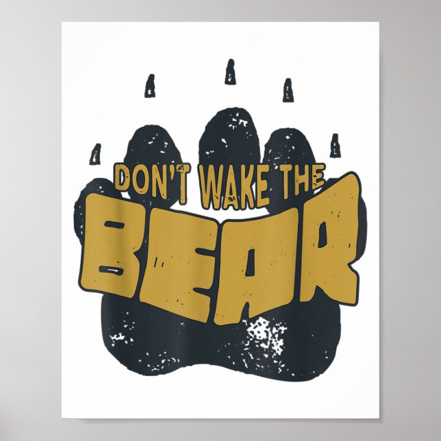 Affiche Don't Wake The Bear Shirt. Fear The Bear Claw &amp (Devant)