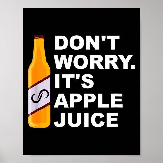 Affiche Don't Worry It's Juice Apparel  (Devant)