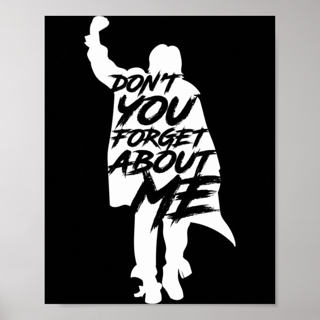 Affiche Don't You Forget About Me Long Sleeve  (Devant)