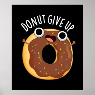 Affiche Donut Abandonner Funny Food Pun Dark BG