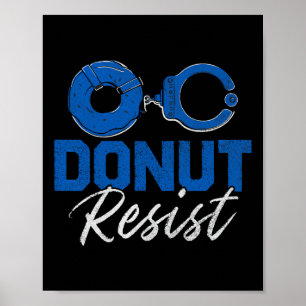 Affiche Donut résiste à l'amusante police policière de la