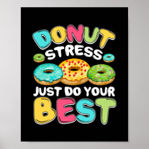Affiche Donut Stress Faites simplement votre meilleur ense