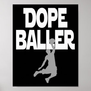 Affiche Dope Baller Basketball. J'adore Basketball Parfait