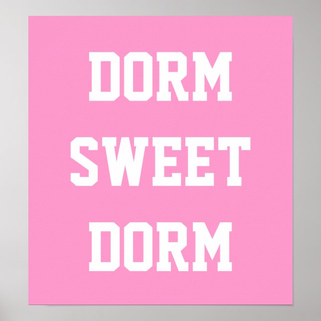 Affiche Dorm Sweet Dorm | Rose chaud (Devant)