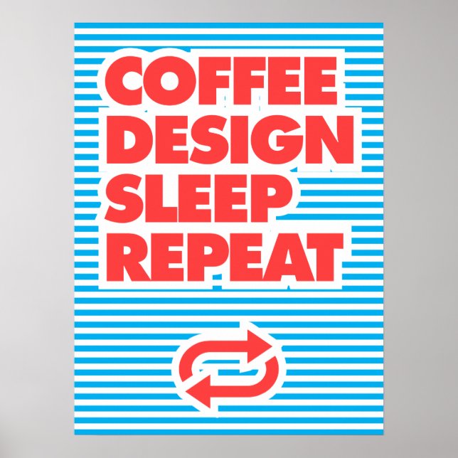 Affiche Dormir de conception de café Répéter, (Devant)
