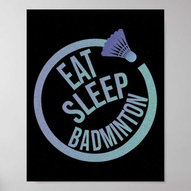 Affiche Dormir Manger Badminton Répéter 1 (Devant)