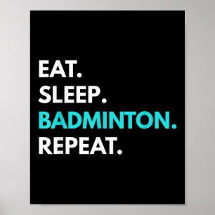Affiche Dormir - Répétition de badminton - Tee - shirts de