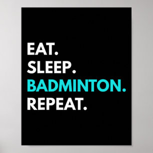 Affiche Dormir - Répétition de badminton - Tee - shirts de