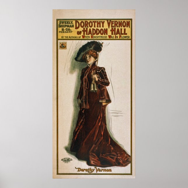 Affiche Dorothy Vernon~Haddon Hall~Poster théâtral 1906 (Devant)