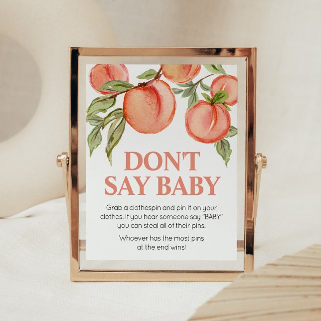 Affiche Douce Douche de Pêche Bébé Ne Dis Pas Panneau de S (Peach Summer Baby Shower Don't Say Baby Sign)