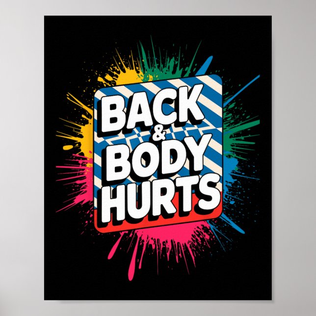 Affiche Douleur au dos et au corps Blague drôle de bodybui (Devant)