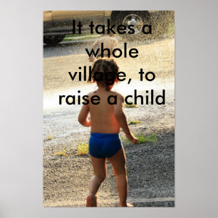 Affiche DPP_0001, Il faut un village entier, pour élever u