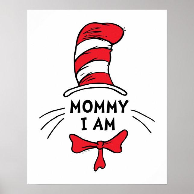 Affiche Dr. Seuss | Le Chat dans le Chapeau - Maman je sui (Devant)