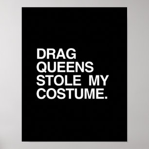 AFFICHE DRAG QUEENS A VOLÉ MON COSTUME