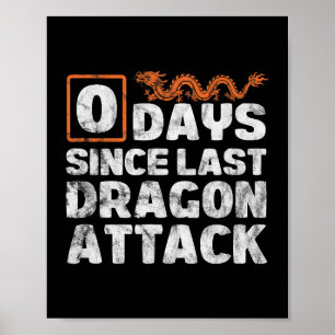 Affiche Dragons 0 Jours Depuis L'Attaque Dernière Dragon P