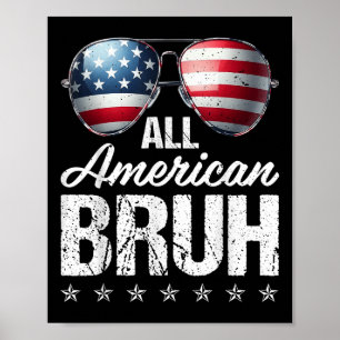 Affiche Drapeau américain Bruh Sungles Usa Happy Independe