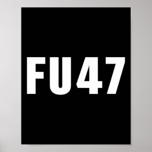 Affiche Drapeau américain patriotique Fu47 drôle anti Trum