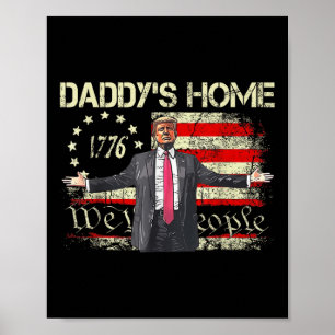 Affiche Drapeau américain Trump 2024 Daddys Home We The Pe