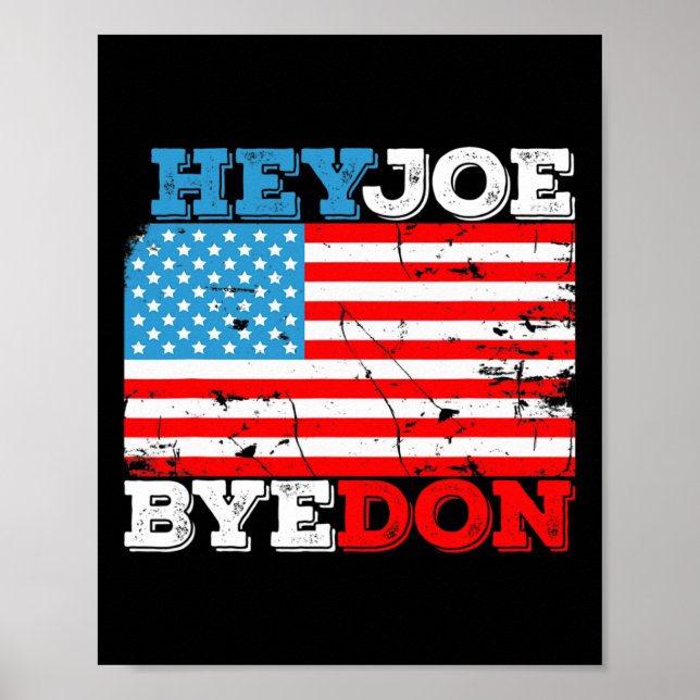 Affiche Drapeau Byedon 2020 - Bye Don Hey Joe Biden Suppor (Devant)