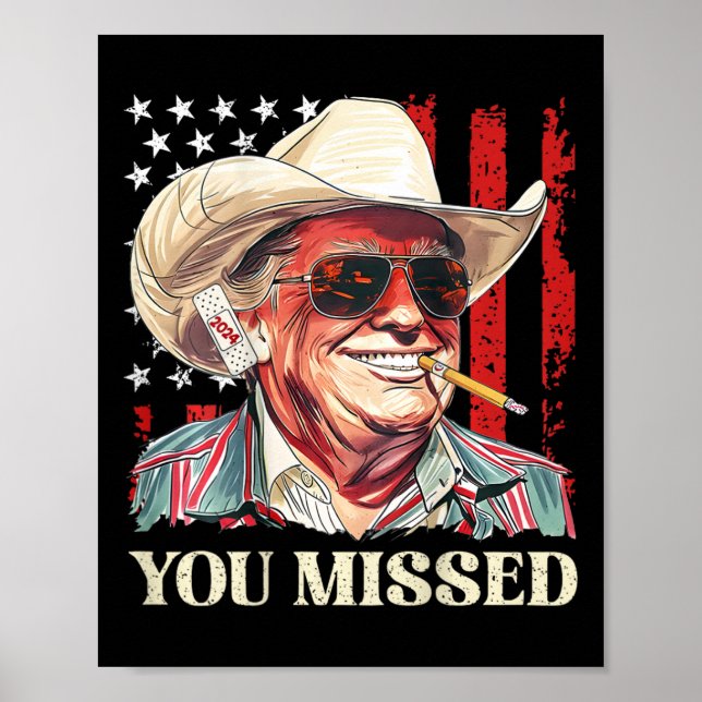 Affiche Drapeau Cowboy Trump Occidental Vous avez raté Tru (Devant)