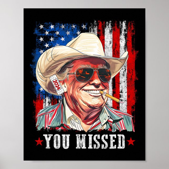 Affiche Drapeau Trump Cow-boy occidental Vous avez raté Tr (Devant)